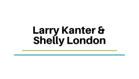 Larry-Kanter-and-Shelly-London
